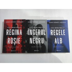  (Seria  Reina  Roja)  3 Volume:  REGINA  ROSIE / INGERUL  NEGRU / REGELE  ALB  -  JUAN  GOMEZ-JURADO    